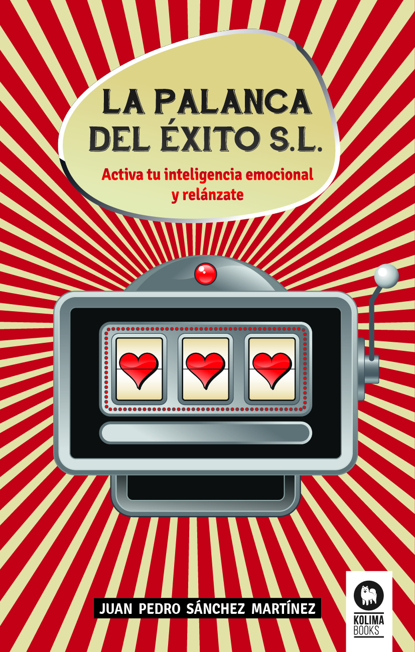 Portada del libro La Palanca del Éxito, S.L.